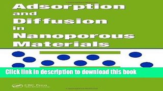 Books Adsorption and Diffusion in Nanoporous Materials Full Online