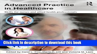 Ebook Advanced Practice in Healthcare: Skills for Nurses and Allied Health Professionals Free Online