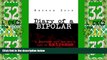 Big Deals  Diary of a Bipolar: A 9-year, non fictional diary of a bipolar patient.  Best Seller
