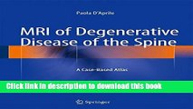 Ebook MRI of Degenerative Disease of the Spine: A Case-Based Atlas Full Download