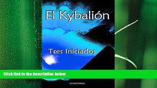 there is  El Kybalion (Spanish Edition)