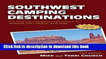 [Download] Southwest Camping Destinations: RV and Car Camping Destinations in Arizona, New Mexico,