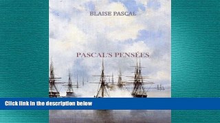 there is  Pascal s Pensees