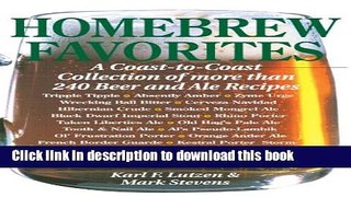 [Popular] Homebrew Favorites: A Coast-to-Coast Collection of More Than 240 Beer and Ale Recipes