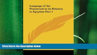 behold  Language of the Pentateuch in its Relation to Egyptian Part 1