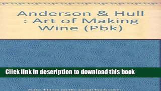 [Popular] The Art of Making Wine Paperback Free