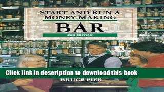 [Popular] Start   Run a Money-Making Bar Paperback Free