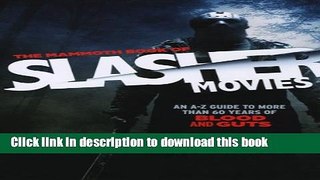 Books The Mammoth Book of Slasher Movies Full Online