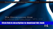 Books The Governance Gap: Extractive Industries, Human Rights, and the Home State Advantage Full