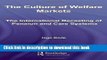 Ebook The Culture of Welfare Markets: The International Recasting of Pension and Care Systems Free