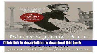 Books News for All the People: The Epic Story of Race and the American Media Full Online