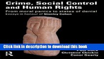 Ebook Crime, Social Control and Human Rights: From Moral Panics to States of Denial, Essays in