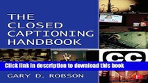 Ebook Closed Captioning Handbook Free Online