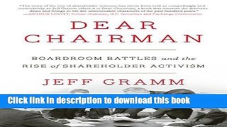 [Popular] Dear Chairman: Boardroom Battles and the Rise of Shareholder Activism Hardcover Free