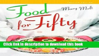 [PDF] Food for Fifty (12th Edition) E-Book Free
