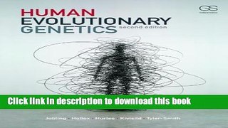 [Popular] Human Evolutionary Genetics Kindle Online