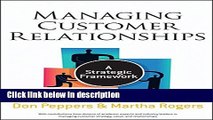 Download Managing Customer Relationships: A Strategic Framework Full Online