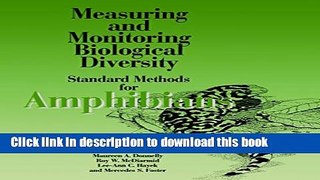 [Popular] Measuring and Monitoring Biological Diversity: Standard Methods for Amphibians Paperback