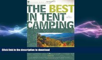 READ BOOK  The Best in Tent Camping: The Carolinas: A Guide for Car Campers Who Hate RVs,