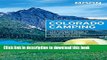 [Popular] Books Moon Colorado Camping: The Complete Guide to Tent and RV Camping (Moon Outdoors)