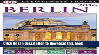 [Popular] Books DK Eyewitness Travel Guide: Berlin Full Online