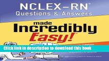 [Popular] Books NCLEX-RN Questions and Answers Made Incredibly Easy (Nclexrn Questions   Answers