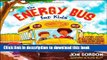 [Popular] The Energy Bus for Kids: A Story about Staying Positive and Overcoming Challenges Kindle
