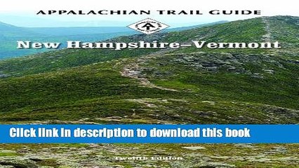 [Download] Appalachian Trail Guide to New Hampshire-Vermont Hardcover Online