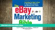 READ book  The eBay Marketing Bible: Everything You Need to Know to Reach More Customers and