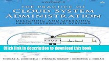 [Popular] The Practice of Cloud System Administration: Designing and Operating Large Distributed