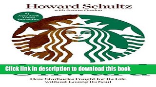 [Popular] Onward: How Starbucks Fought for Its Life without Losing Its Soul Hardcover Free