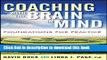 [Popular] Coaching with the Brain in Mind: Foundations for Practice Paperback Collection