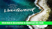 [Popular] Hartwood: Bright, Wild Flavors from the Edge of the YucatÃ¡n Hardcover Free