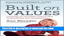 [Popular] Built on Values: Creating an Enviable Culture that Outperforms the Competition Hardcover