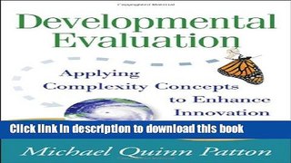 [Popular] Developmental Evaluation: ApplyingÂ Complexity Concepts to Enhance Innovation and Use