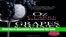 [Popular] Oz Clarke: Grapes   Wines: A Comprehensive Guide to Varieties and Flavours Paperback