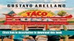 [Popular] Taco USA: How Mexican Food Conquered America Paperback OnlineCollection