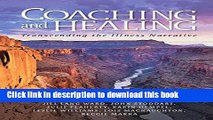 [Popular] Coaching and Healing: Transcending the Illness Narrative Paperback Collection