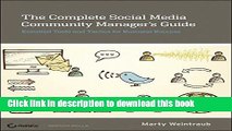 [Download] The Complete Social Media Community Manager s Guide: Essential Tools and Tactics for