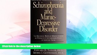 Must Have  Schizophrenia and Manic-Depressive Disorder  READ Ebook Full Ebook Free