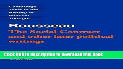Books Rousseau:  The Social Contract  and Other Later Political Writings Full Download