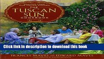[Popular] The Tuscan Sun Cookbook: Recipes from Our Italian Kitchen Paperback OnlineCollection