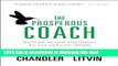 [Popular] The Prosperous Coach: Increase Income and Impact for You and Your Clients Kindle