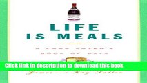 [Popular] Life Is Meals: A Food Lover s Book of Days Paperback OnlineCollection
