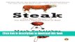 [Popular] Steak: One Man s Search for the World s Tastiest Piece of Beef Kindle OnlineCollection