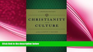 complete  Christianity and Culture
