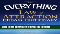 Ebook The Everything Law of Attraction Dream Dictionary: An A-Z guide to using your dreams to