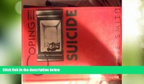 READ FREE FULL  Coping With Suicide: A Resource Book for Teenagers and Young Adults  Download PDF
