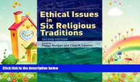 different   Ethical Issues in Six Religious Traditions