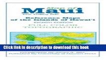 [Download] Map of Maui: The Valley Isle; Reference Maps of the Islands of Hawai i Hardcover